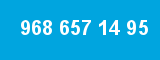 968 657 14 95